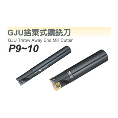 GJU Throw Away End Mill CutterP9~10